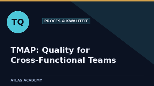 TMAP: Quality for Cross-Functional Teams